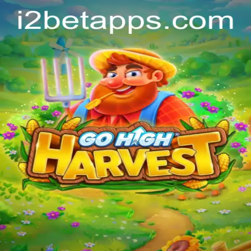 Explore the Thrilling World of GoHighHarvest with i2BET