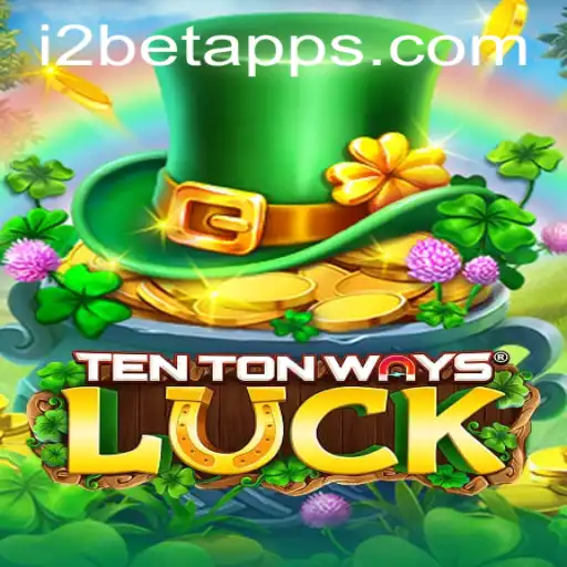 Discover the Thrills of TenTonWaysLuck by i2BET